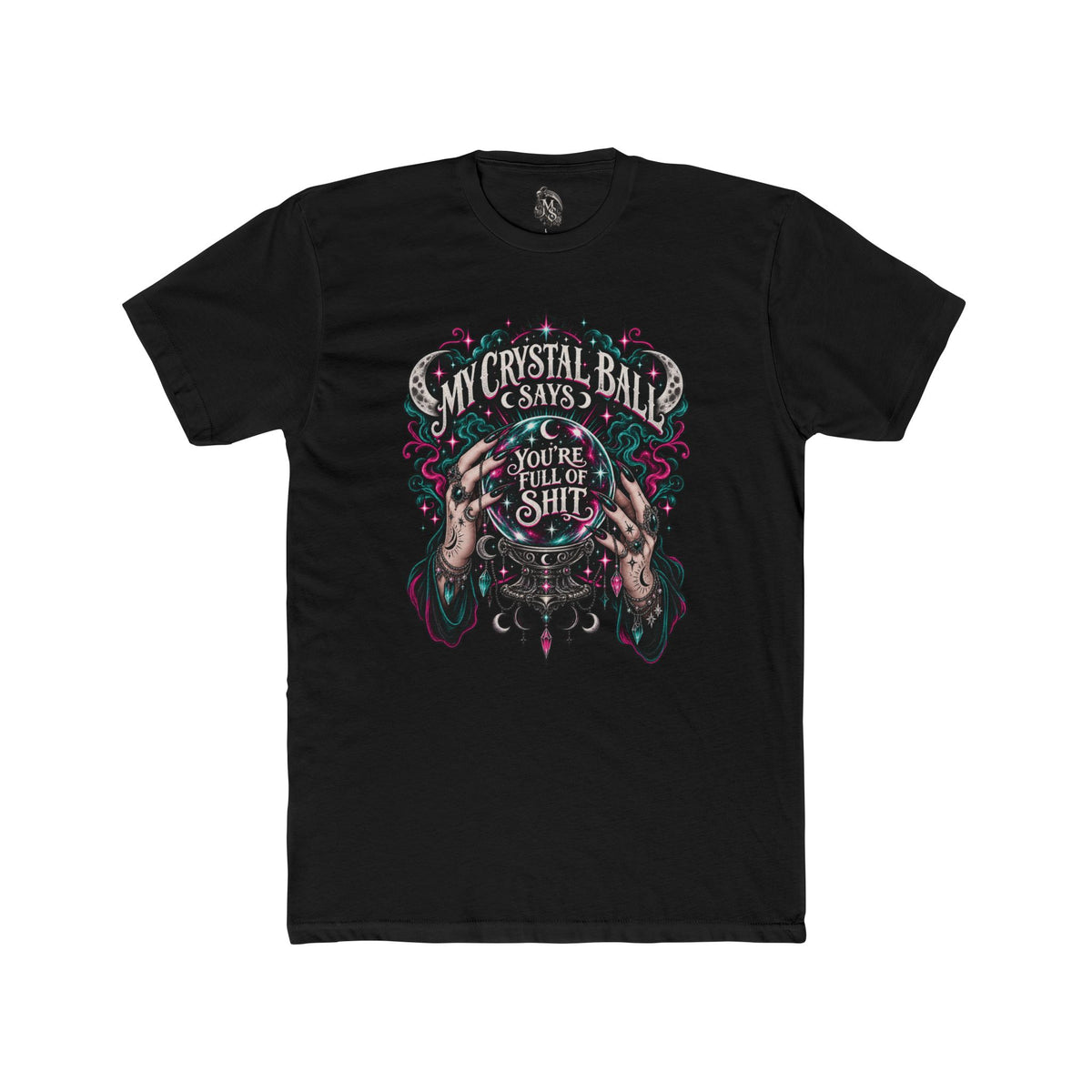 My Crystal Ball Says T-Shirt