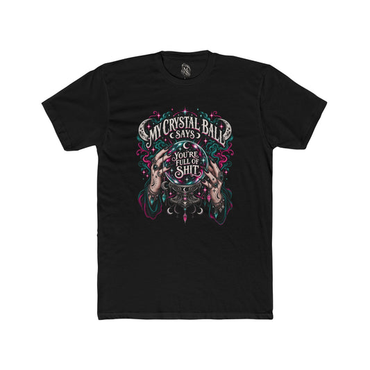 My Crystal Ball Says T-Shirt