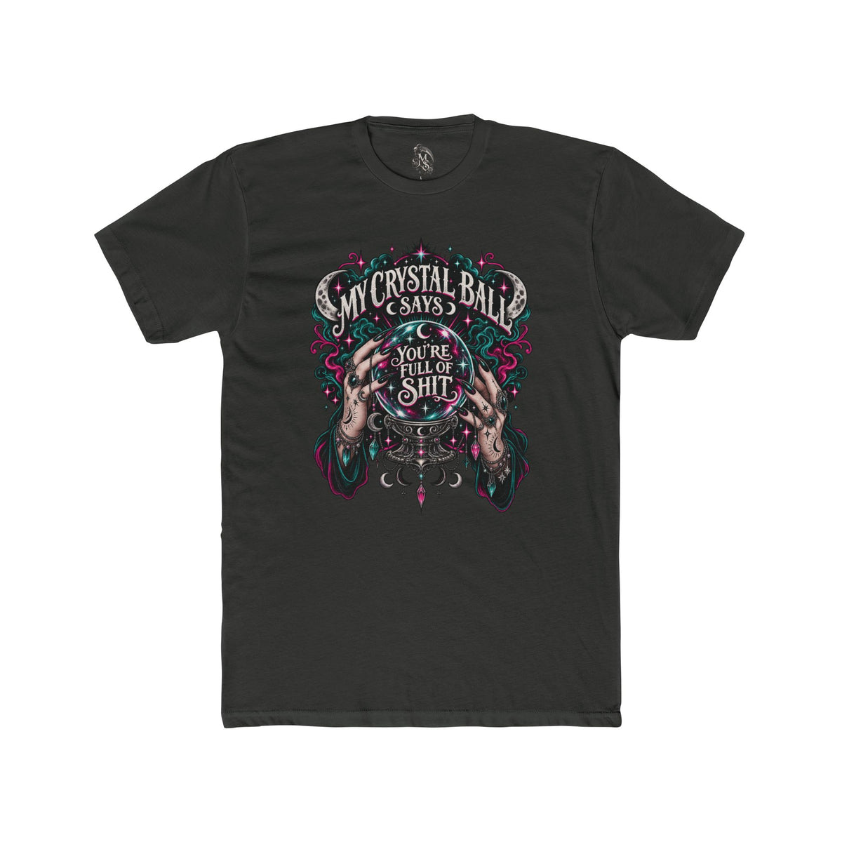 My Crystal Ball Says T-Shirt